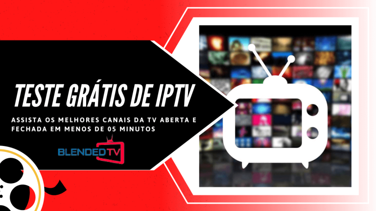 Teste IPTV 6 Horas: Libere Todos Os Canais Online em Menos de 5 Minutos
