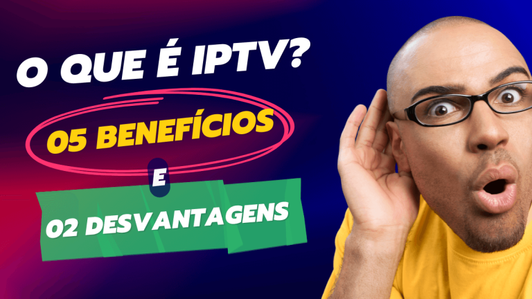 O que é IPTV: Como Funciona, Tipos, é crime usar?