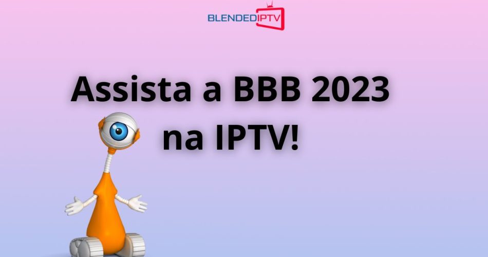 IPTV BBB 2023